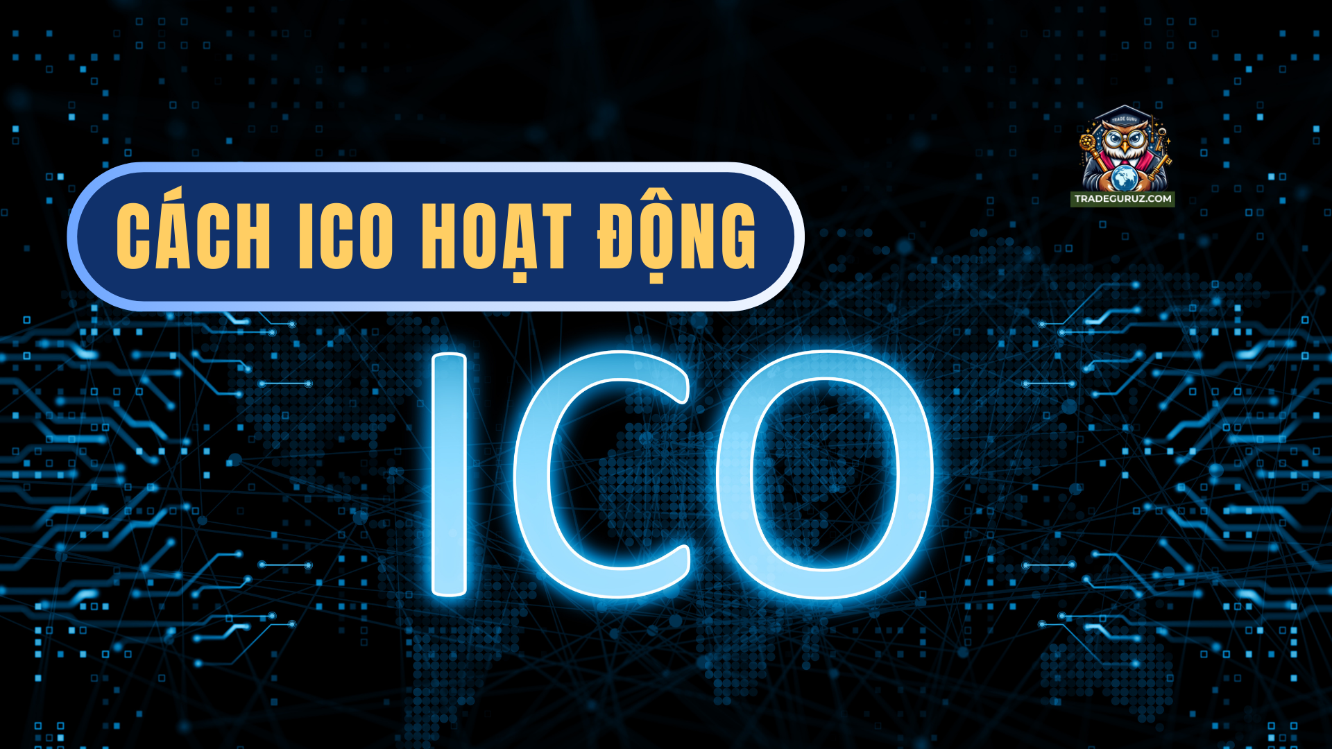 Cách ICO coin hoạt động?